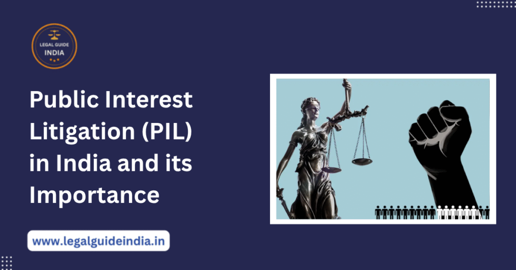 Public Interest Litigation PIL in India