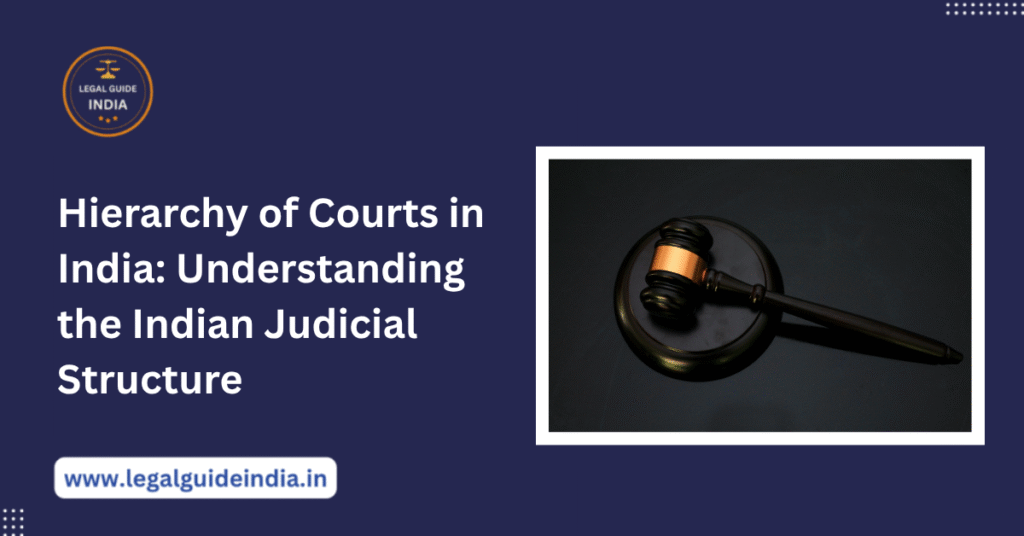 Structure of Indian Judiciary