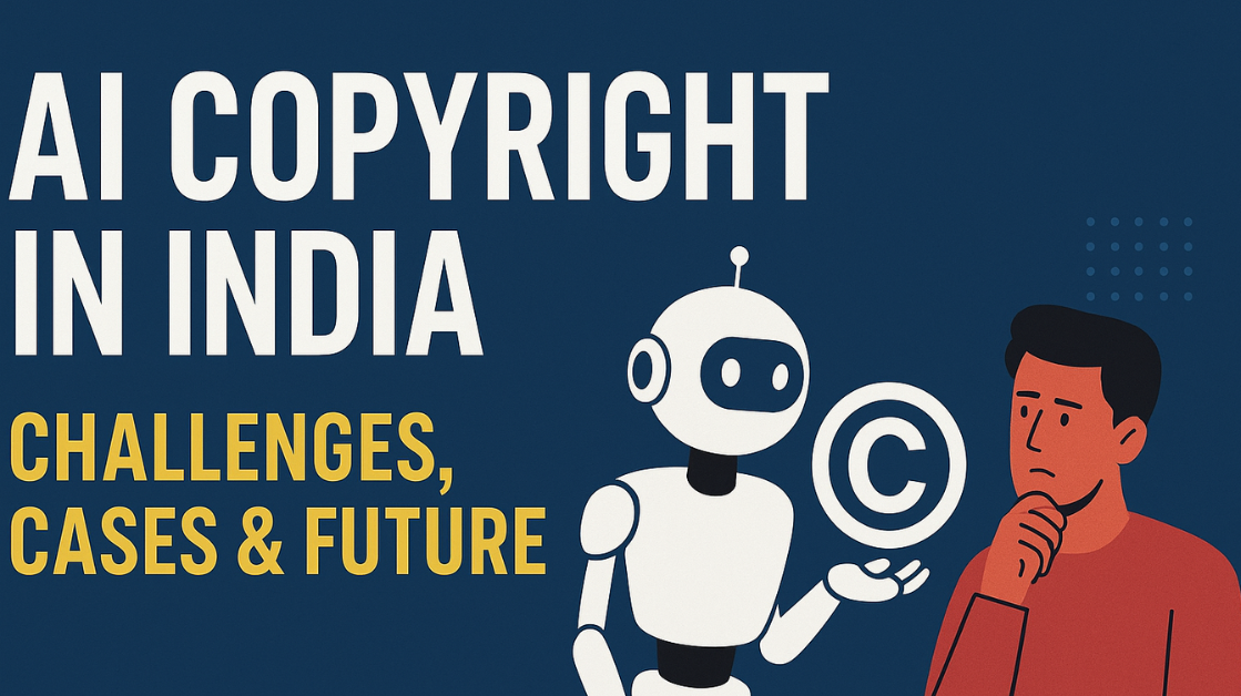 Artificial intelligence AI Copyright India legal aspects